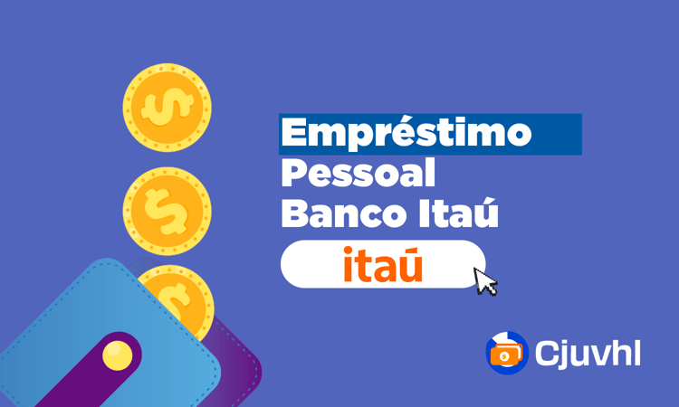 Empréstimo Pessoal Banco Itaú: Orientações Práticas, Limites e Benefícios